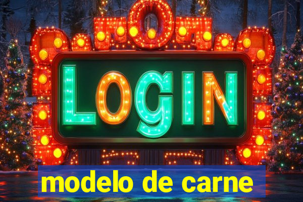 modelo de carne